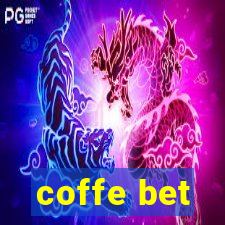 coffe bet